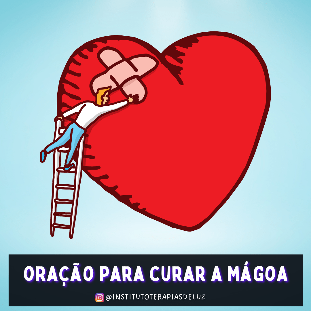 ORAÇÃO PARA CURAR A MÁGOA 5 ORAÇÃO PARA CURAR A MÁGOA
