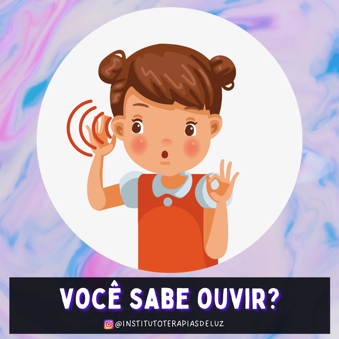 VOCÊ SABE OUVIR? 13 VOCÊ SABE OUVIR?