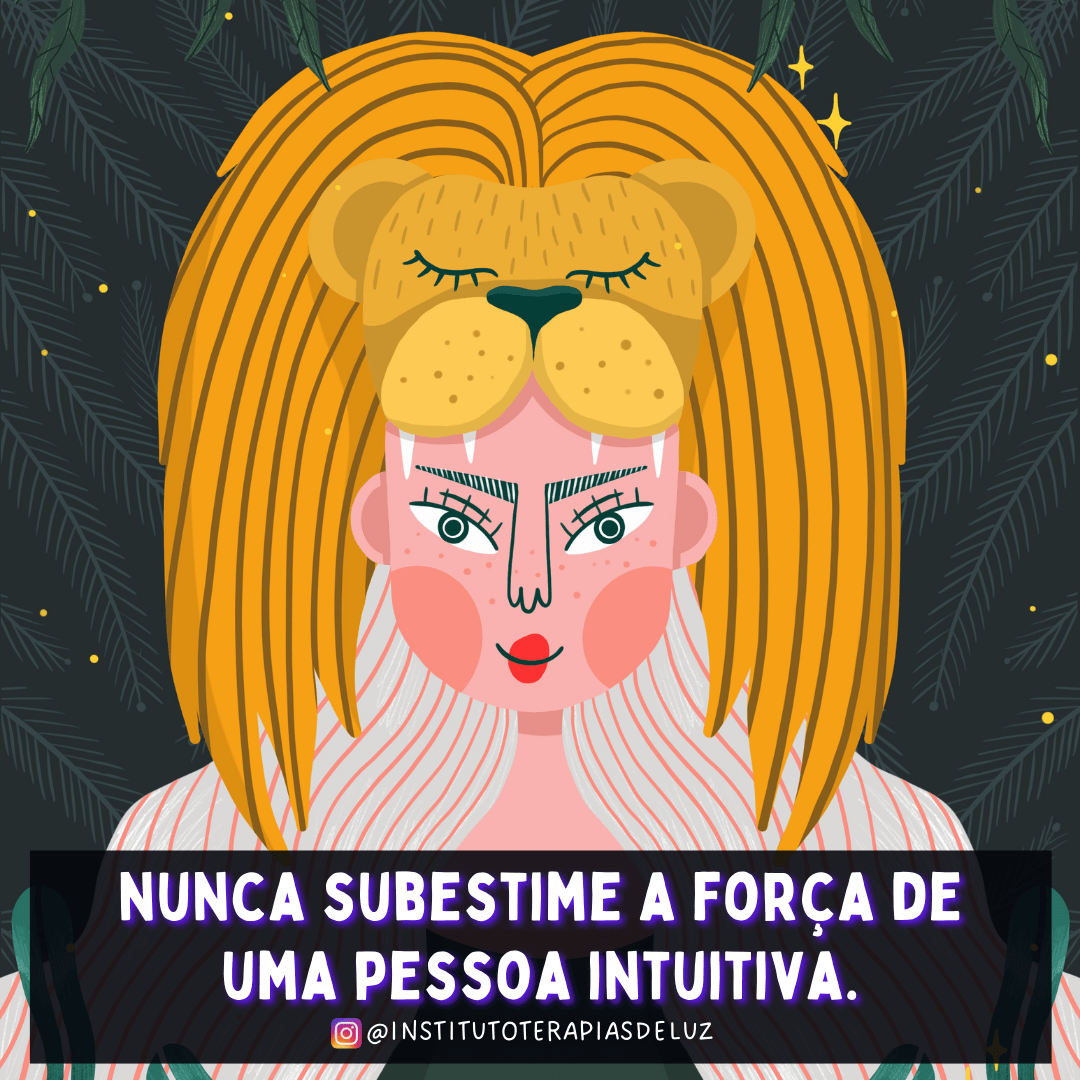 NUNCA SUBESTIME A FORÇA DE UMA PESSOA INTUITIVA 1 NUNCA SUBESTIME A FORÇA DE UMA PESSOA INTUITIVA