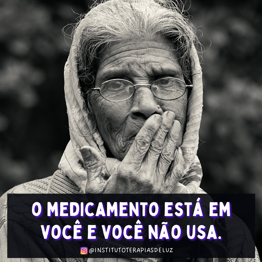 O MEDICAMENTO ESTÁ EM VOCÊ E VOCÊ NÃO O USA 15 O MEDICAMENTO ESTÁ EM VOCÊ E VOCÊ NÃO O USA