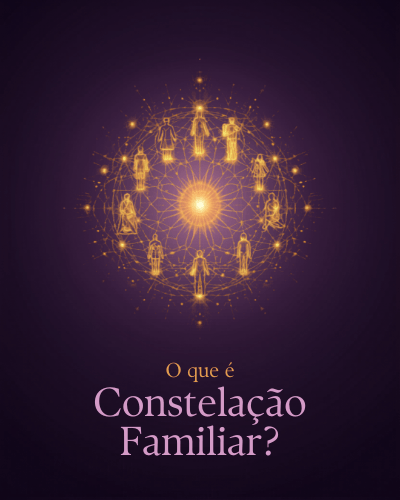O que é Constelação Familiar? Guia Completo sobre a Terapia Sistêmica 5 0001 2193755274961575199