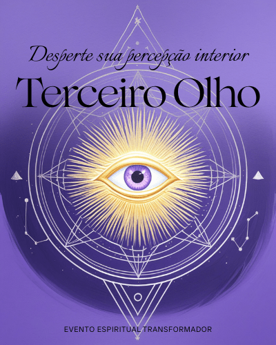 Como Abrir o Terceiro Olho: 7 Práticas Para Despertar Sua Intuição 10 0001 234691081706084281